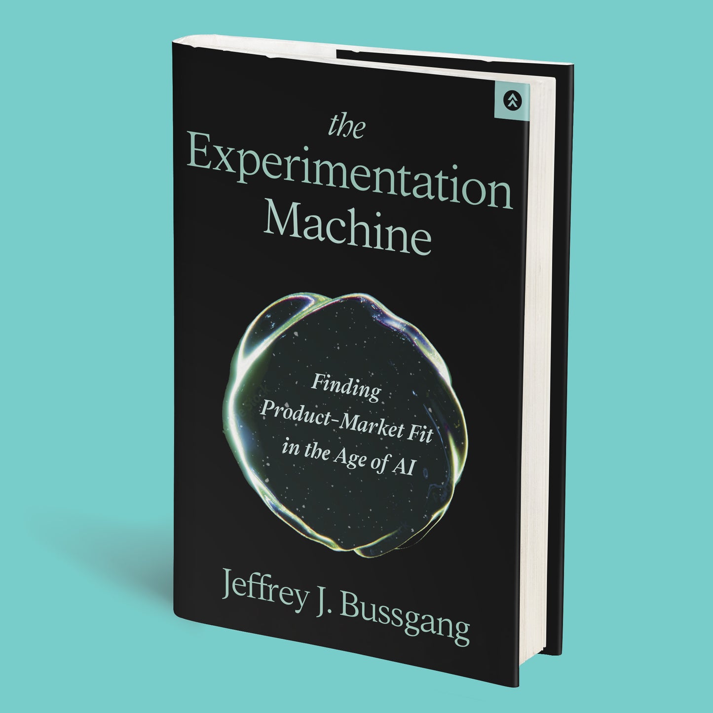 The Experimentation Machine by Jeffrey J. Bussgang